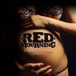 Red Mourning : Pregnant with Promise